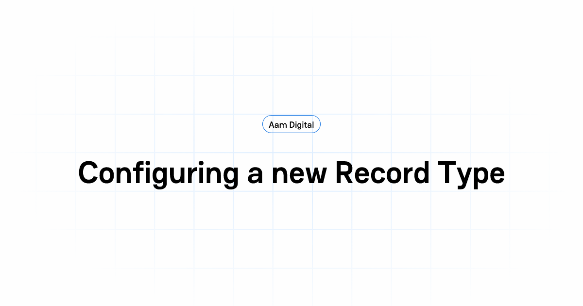 Configuring a new Record Type | Aam Digital - Support Center