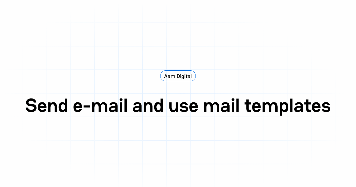 Send e-mail and use mail templates | Aam Digital - Support Center