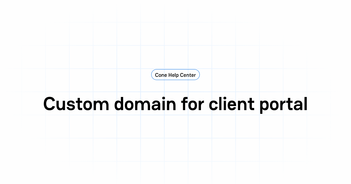 Custom domain for client portal | Cone Help Center