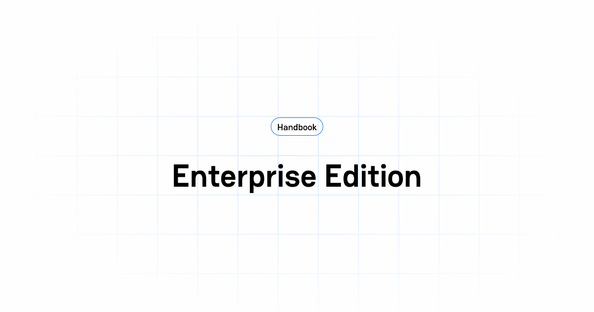 Enterprise Edition | Handbook
