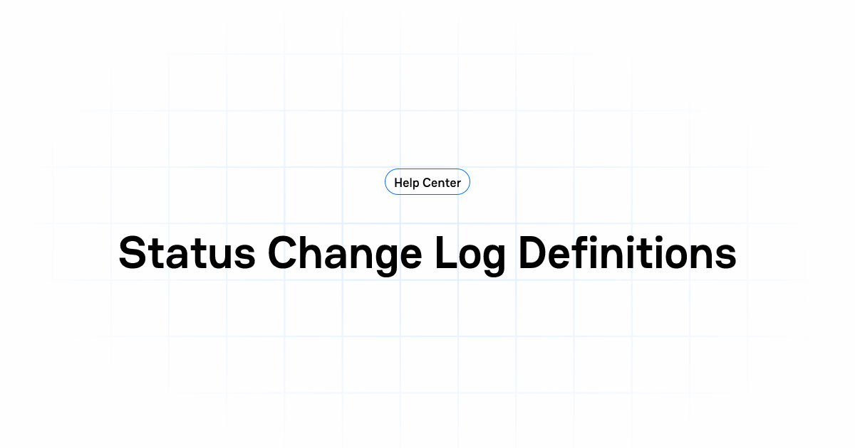 Status Change Log Definitions | Vsimple Knowledge Base