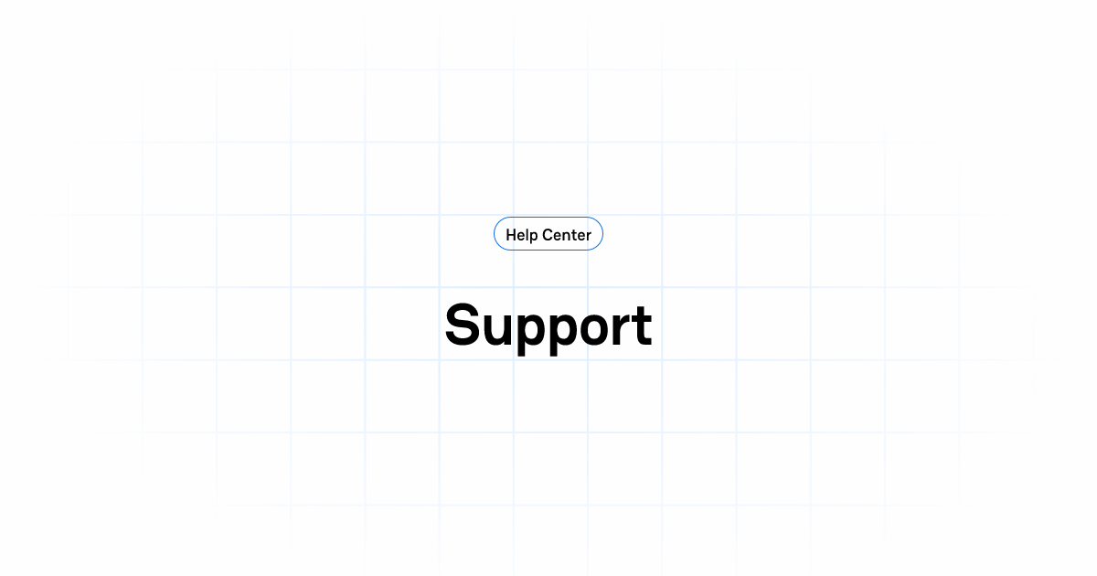 Support | Help Center
