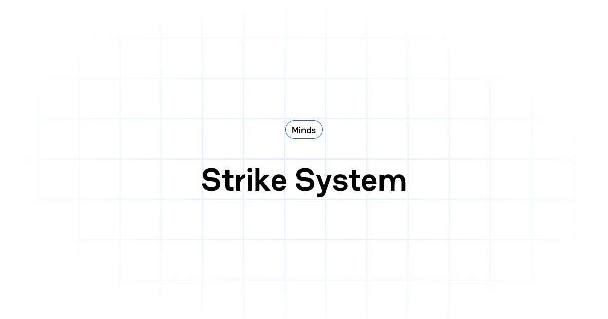 Strike System | Minds