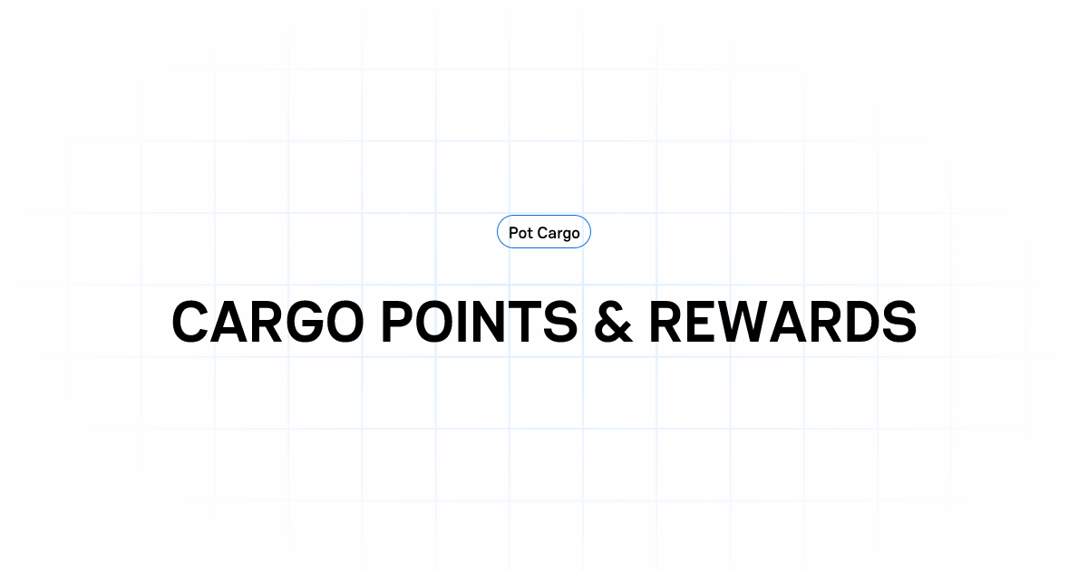 CARGO POINTS & REWARDS | Pot Cargo